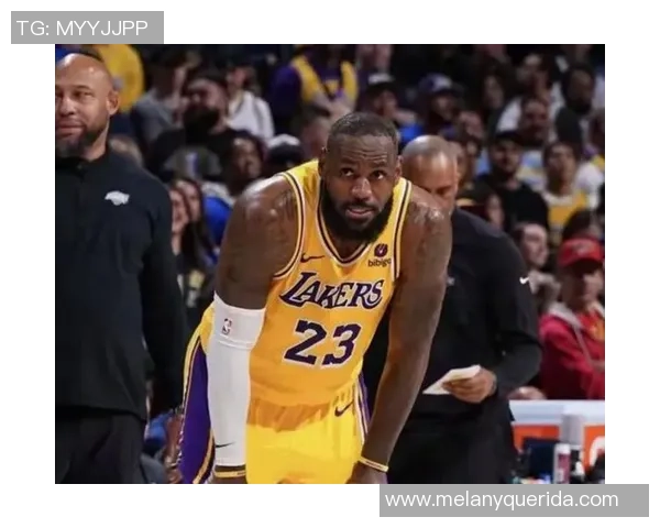 詹姆斯未来不确定性加剧NBA生涯是否会迎来降薪转折点